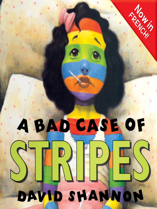 Title details for Bad Case of Stripes (French Edition) by David Shannon - Available